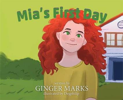 Mia's First Day - Ginger Marks - ebook