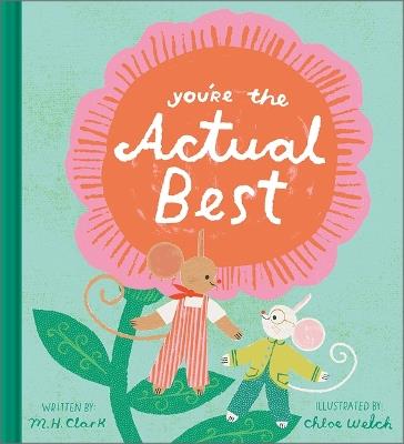 You're the Actual Best - M H Clark - cover