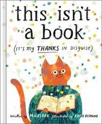This Isn't a Book (It's My Thanks in Disguise)