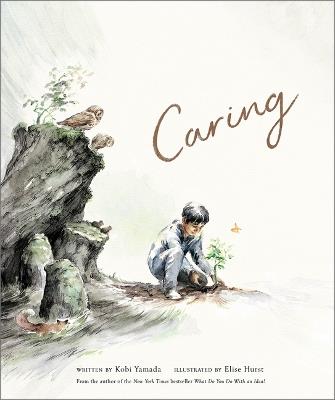 Caring: A Children's Book about the Difference We Can Make in the World - Kobi Yamada - cover