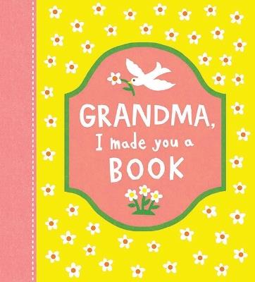 Grandma, I Made You a Book - COMPENDIUM - cover