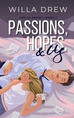 Passions, Hopes, & Us - Willa Drew - cover