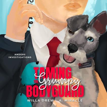 Taming the Grumpy Bodyguard