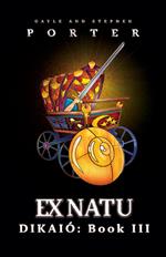 Ex Natu: Dikaió Book 3