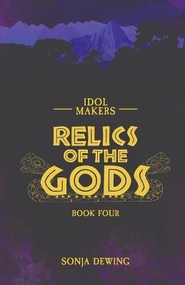 Relics of the Gods - Sonja Dewing - cover