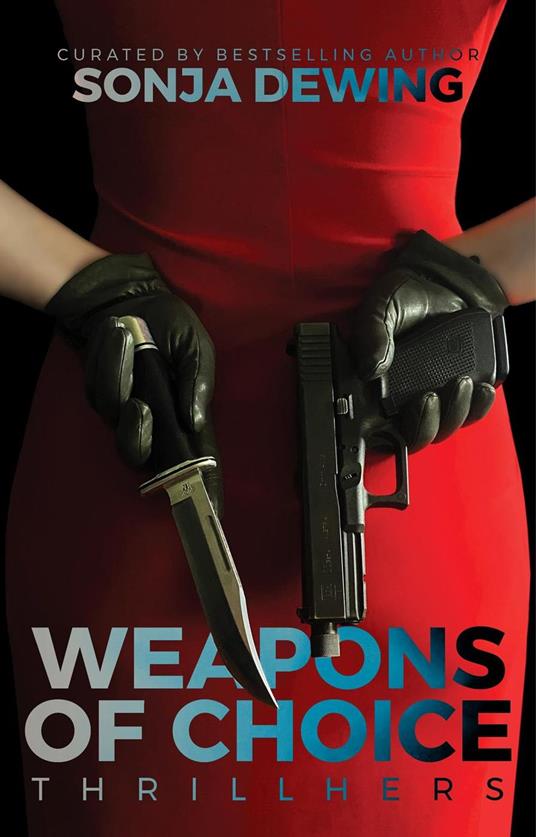 Weapons of Choice