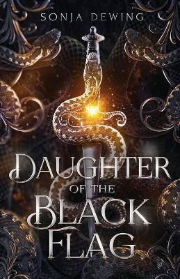 Daughter of the Black Flag - Sonja Dewing - cover