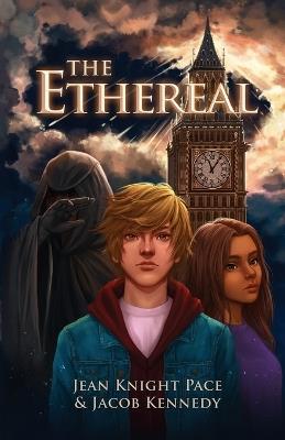 The Ethereal - Jean Knight Pace,Jacob Kennedy - cover