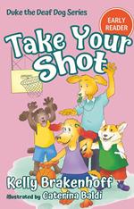 Take Your Shot
