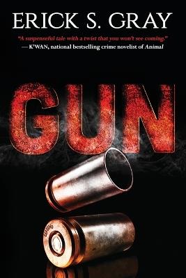 Gun - Erick S. Gray - cover