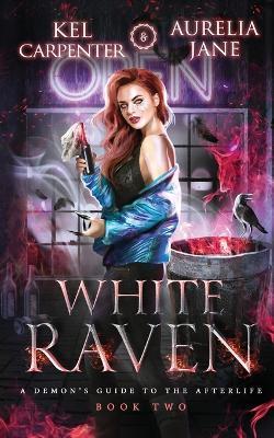 White Raven - Kel Carpenter,Aurelia Jane - cover
