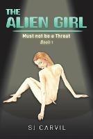 The Alien Girl - S J Carvil - cover