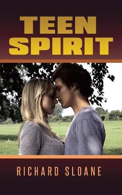 Teen Spirit - Richard Sloane - cover