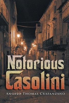 Notorious Casolini - Angelo Thomas Crapanzano - cover