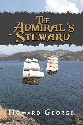 The Admiral's Steward - Howard George - cover
