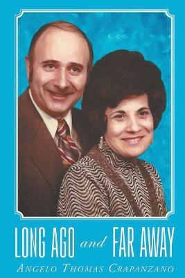 Long Ago and Far Away - Angelo Crapanzano - cover