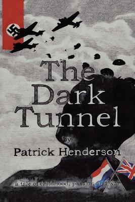 The Dark Tunnel - Patrick Henderson - cover
