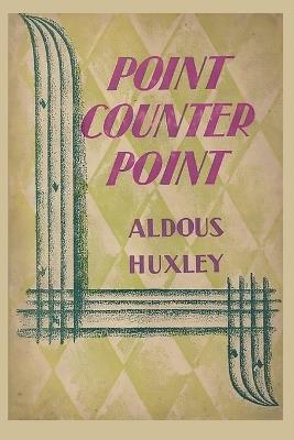 Point Counter Point - Aldous Huxley - cover