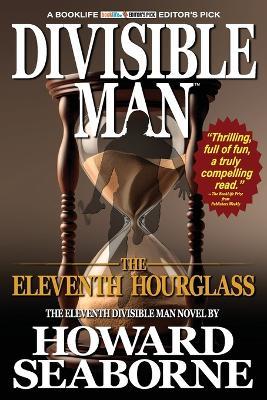 Divisible Man - The Eleventh Hourglass - Howard Seaborne - cover
