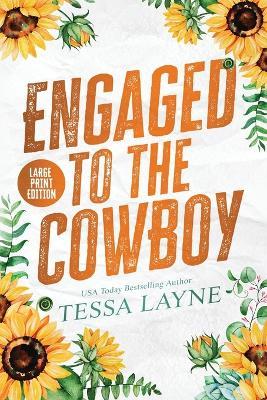 Engaged to the Cowboy - Tessa Layne - cover