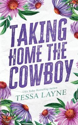 Taking Home the Cowboy - Tessa Layne - cover