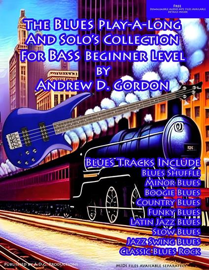 Blues Play A Long And Solo's Collection For Bass Beginner's Series