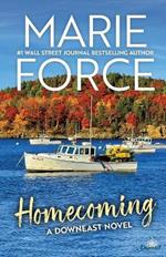Homecoming: A Downeast Novel