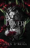 Lover: Alternative Cover Edition - Eden O'Neill - cover