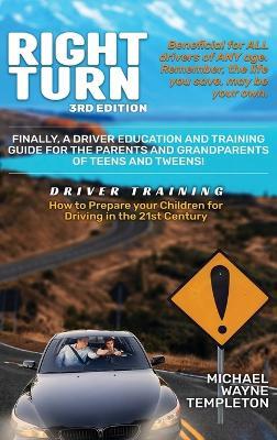 Right Turn 3rd Edition - Michael Wayne Templeton - cover