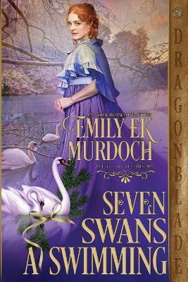 Seven Swans a Swimming - Emily Ek Murdoch - cover