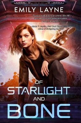 Of Starlight and Bone - Emily Layne - cover