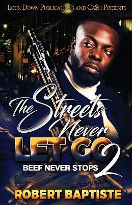 The Streets Never Let Go 2 - Robert Baptiste - cover