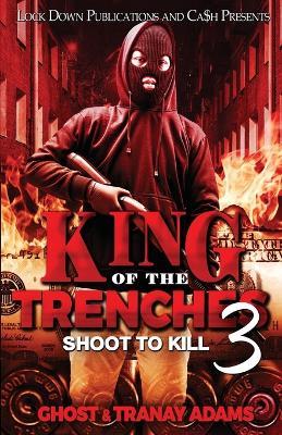 King of the Trenches 3 - Ghost,Tranay Adams - cover