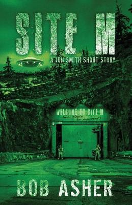 Site M: A Jon Smith Novella - Bob Asher - cover