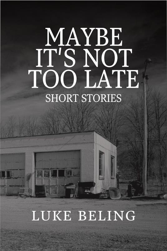 Maybe It’s Not Too Late