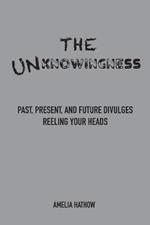 The Unknowingness