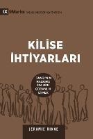 Kilise Ihtiyarlari (Church Elders) (Turkish): How to Shepherd God's People Like Jesus - Jeramie Rinne - cover