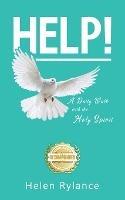 Help!: A Daily Walk with the Holy Spirit - Helen Rylance - cover