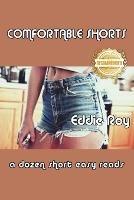 Comfortable Shorts: A dozen shorts easy reads - Eddie Roy - cover
