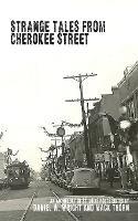 Strange Tales from Cherokee Street - cover