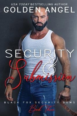Security and Submission - Golden Angel - cover