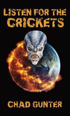Listen for the Crickets - Chad E Gunter - cover