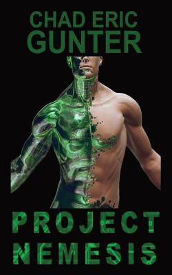 Project Nemesis - Chad E Gunter - cover