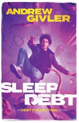 Sleep Debt - Andrew Givler - cover