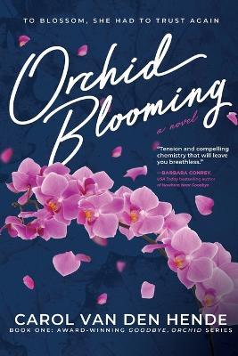Orchid Blooming - Carol Van Den Hende - cover