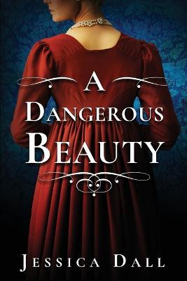 A Dangerous Beauty - Jessica Dall - cover
