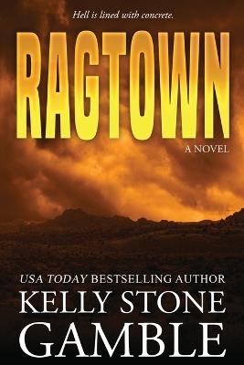 Ragtown - Kelly Stone Gamble - cover