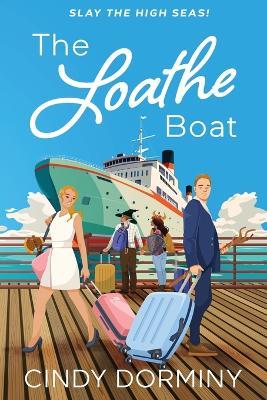 The Loathe Boat - Cindy Dorminy - cover