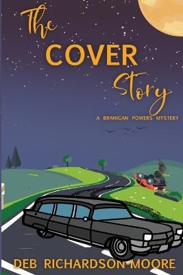 The Cover Story - Deb Richardson-Moore - cover