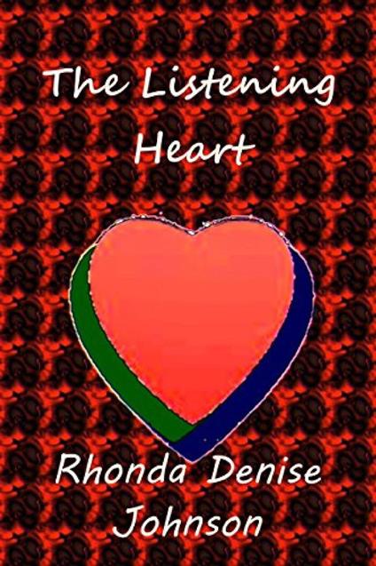 The Listening Heart: A Short Story
